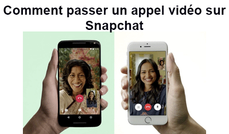 Comment passer un appel vidéo sur Snapchat