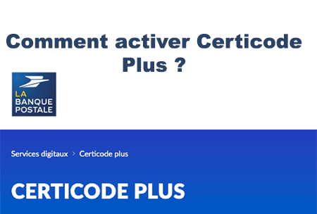 Activation Certicode La Banque Postale