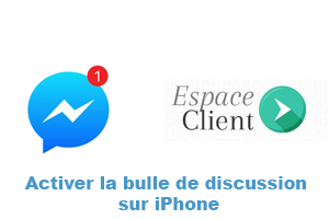 activer bulle discussion Messenger iphone 13