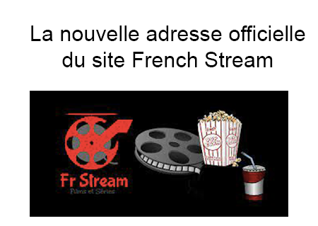 Le lien officiel French Stream 2023